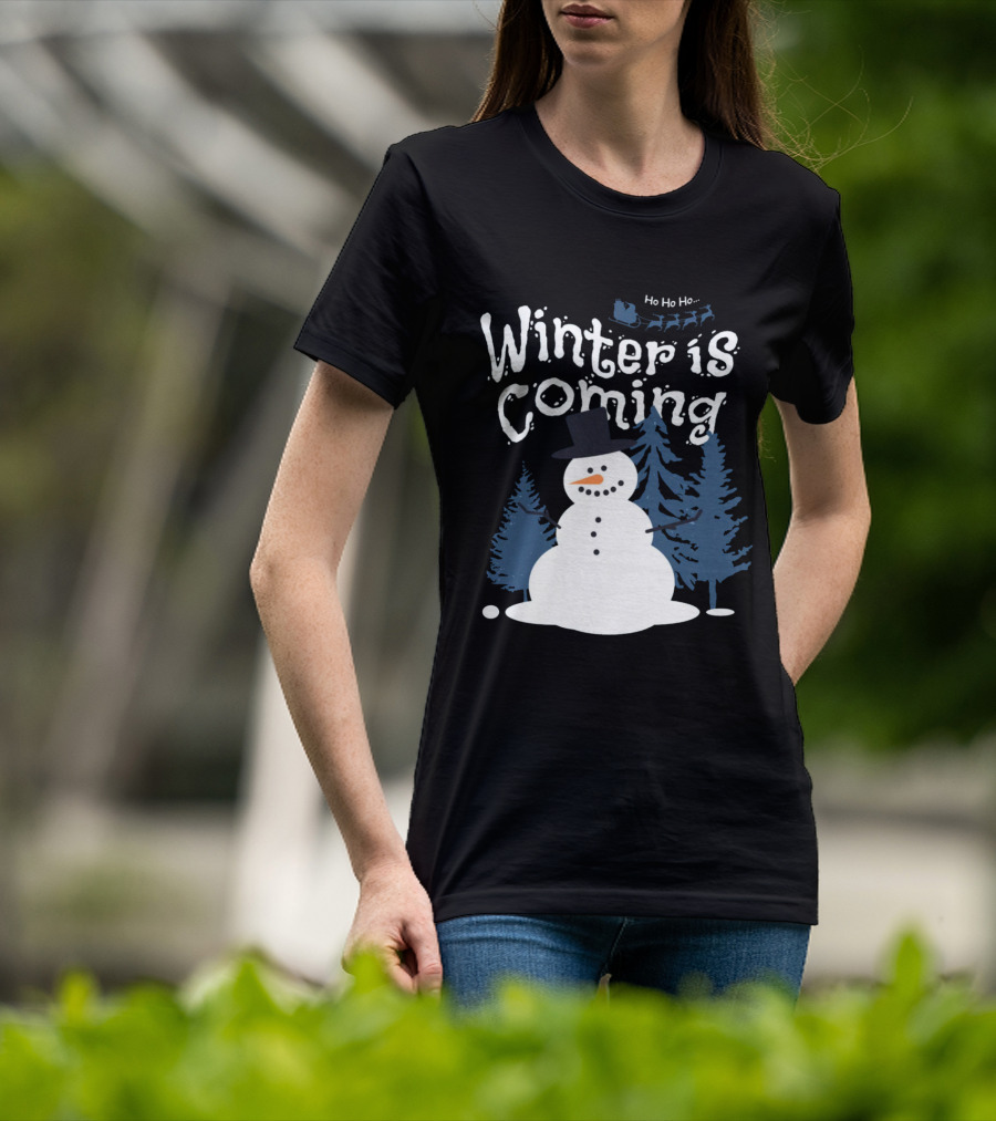Winter Is Coming Snowman With Ho Ho Ho Santa Sleigh T-Shirt