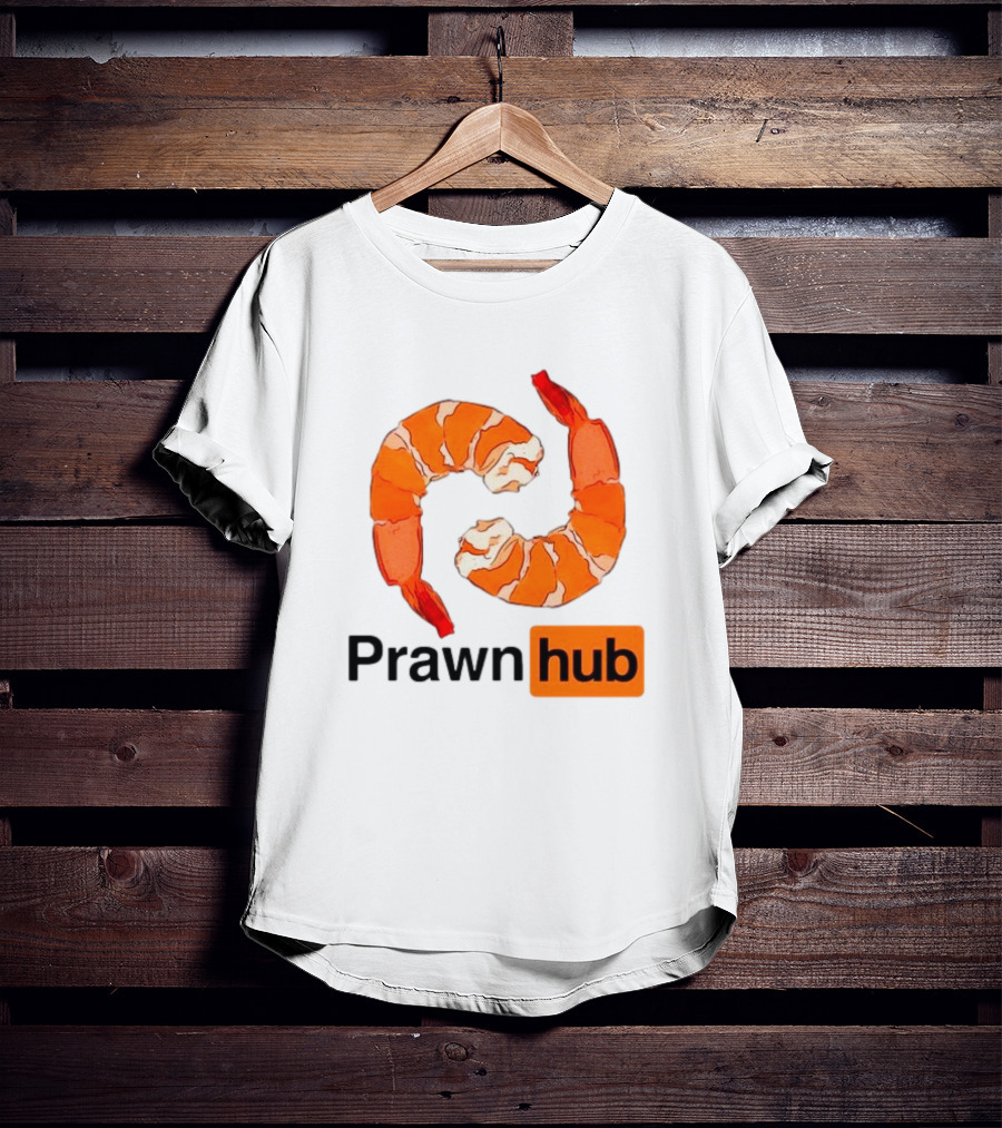Prawn Hub Parody With Shrimp T-Shirt