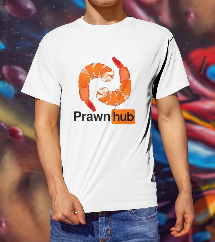 Prawn Hub Parody With Shrimp T-Shirt