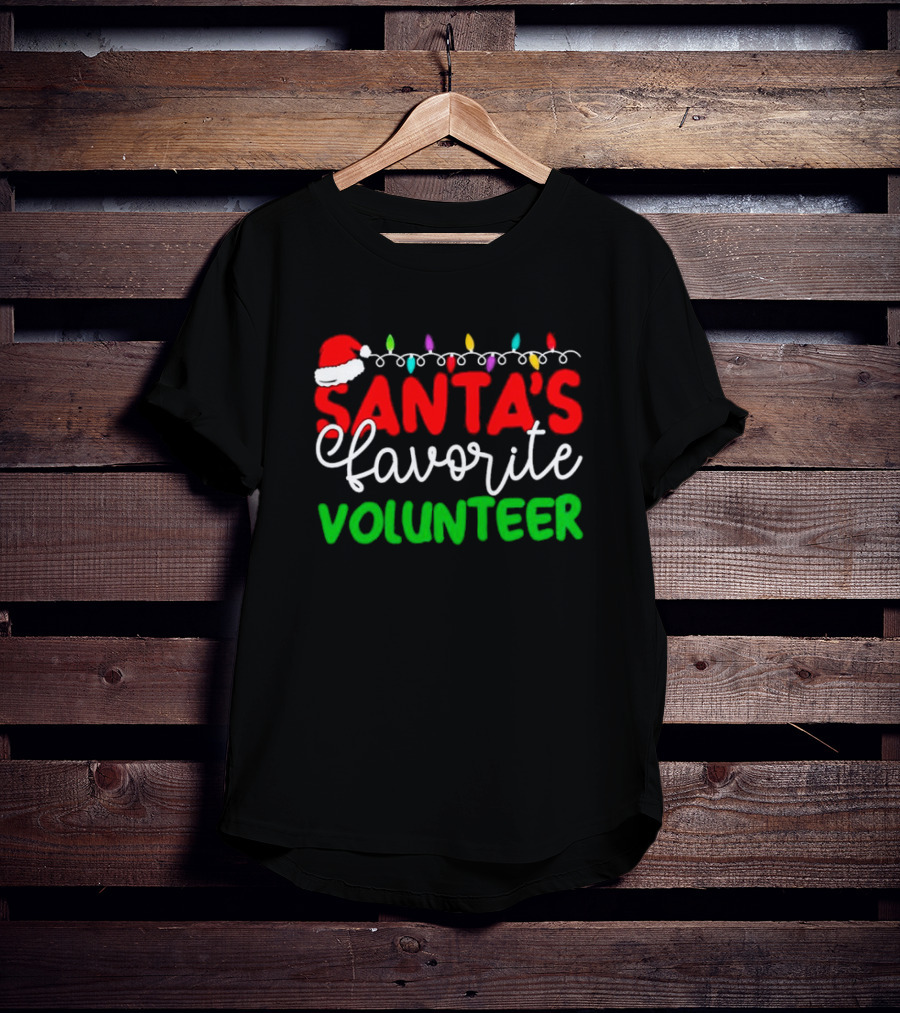 Santa's Favorite Volunteer Christmas Lights Hat T-Shirt