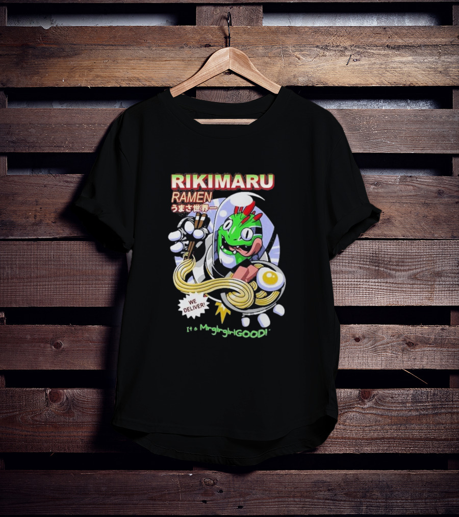 Rikimaru Ramen We Deliver It's Mmglrgalgood うまさ世界一 T-Shirt