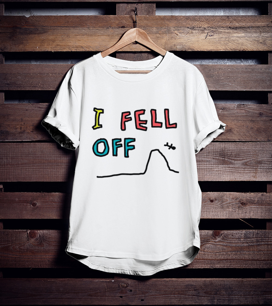 I Fell Off Stick Figure Falling Off Hill T-Shirt