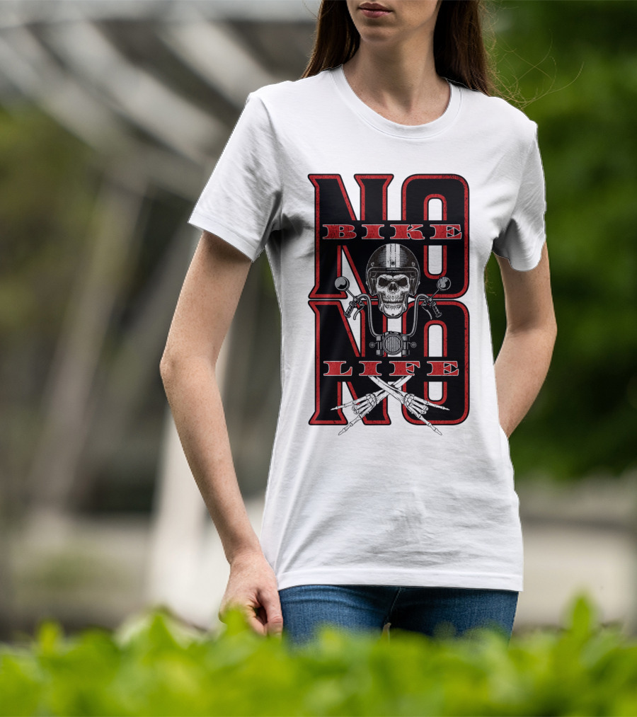 NO BIKE NO LIFE Motorcycle Skull T-Shirt