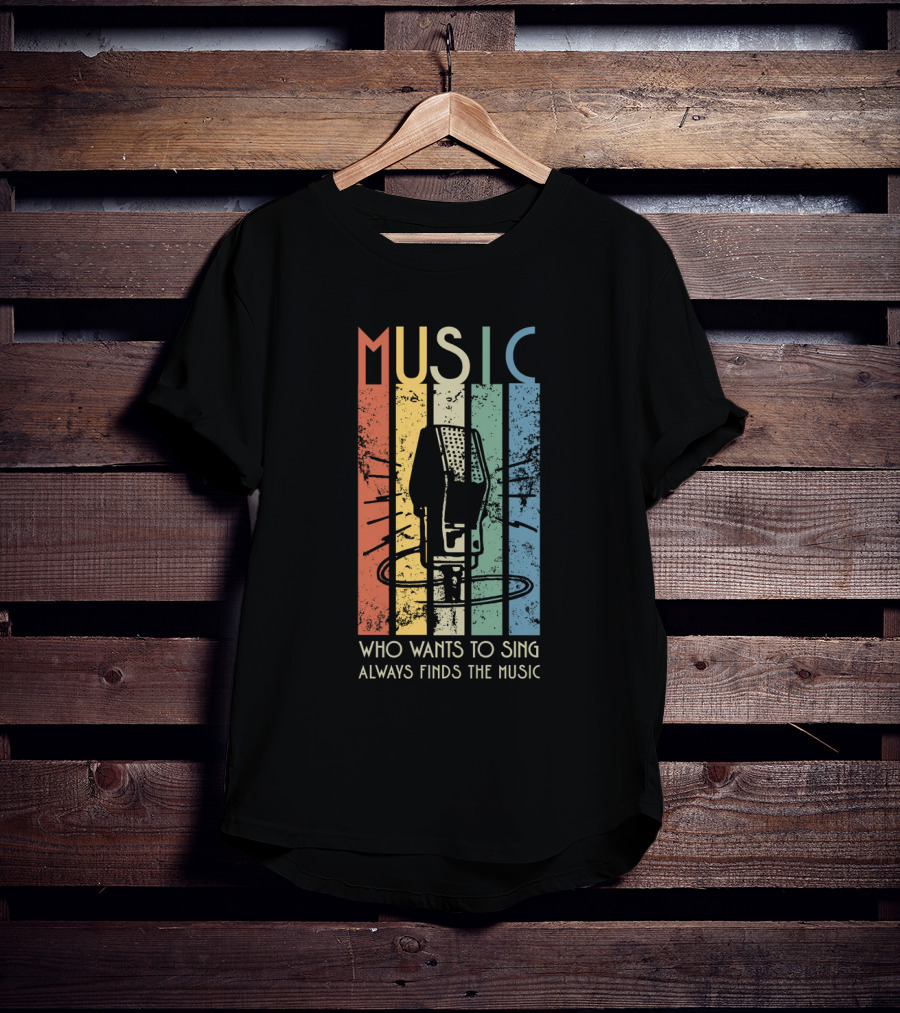 MUSIC Retro Stripes Microphone Who Wants To Sing Always Finds The Music T-Shirt