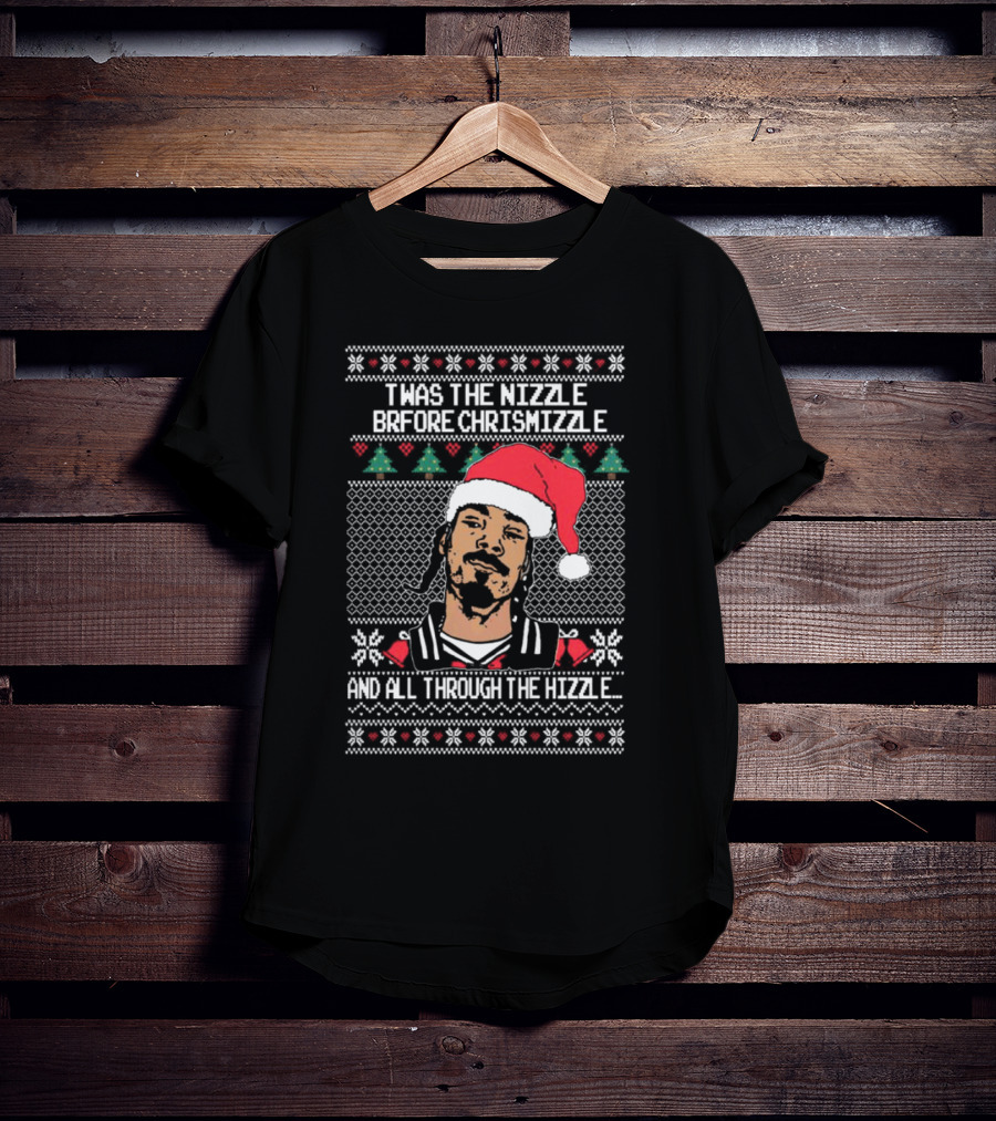 TWAS The Nizzle Before Chrismizzle And All Through The Hizzle Santa Hat Holiday T-Shirt