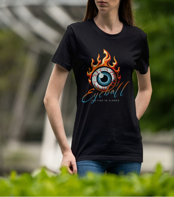 Eyeball On Fire In Flames T-Shirt