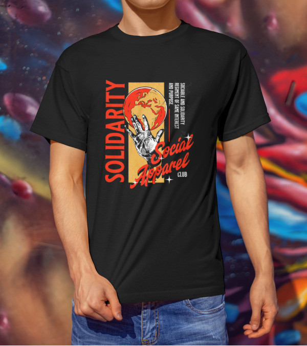 Social Solidarity Apparel Club Same Interest Purpose T-Shirt