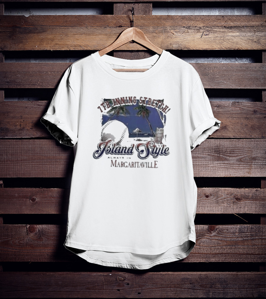 7th Inning Stretch Island Style Always In Margaritaville Philadelphia Phillies T-Shirt