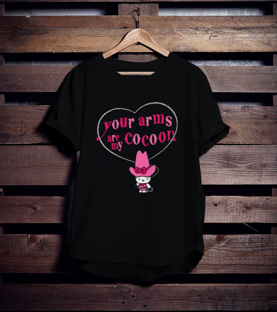 Your Arms Are My Cocoon Hello Kitty Cowboy Hat Heart Rope T-Shirt