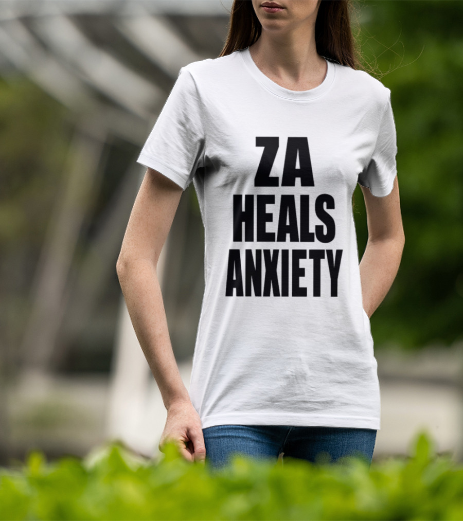 ZA Heals Anxiety T-Shirt