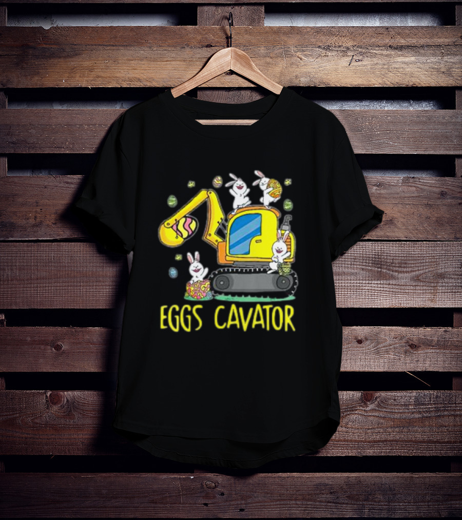 Eggscavator Easter Egg Hunt With Bunnies For Kids And Toddlers T-Shirt