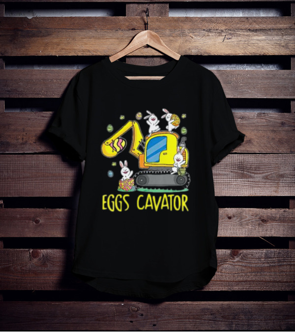 Eggscavator Easter Egg Hunt With Bunnies For Kids And Toddlers T-Shirt