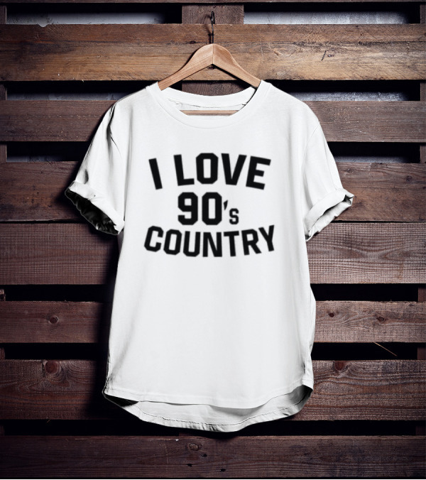 I Love 90s Country T-Shirt
