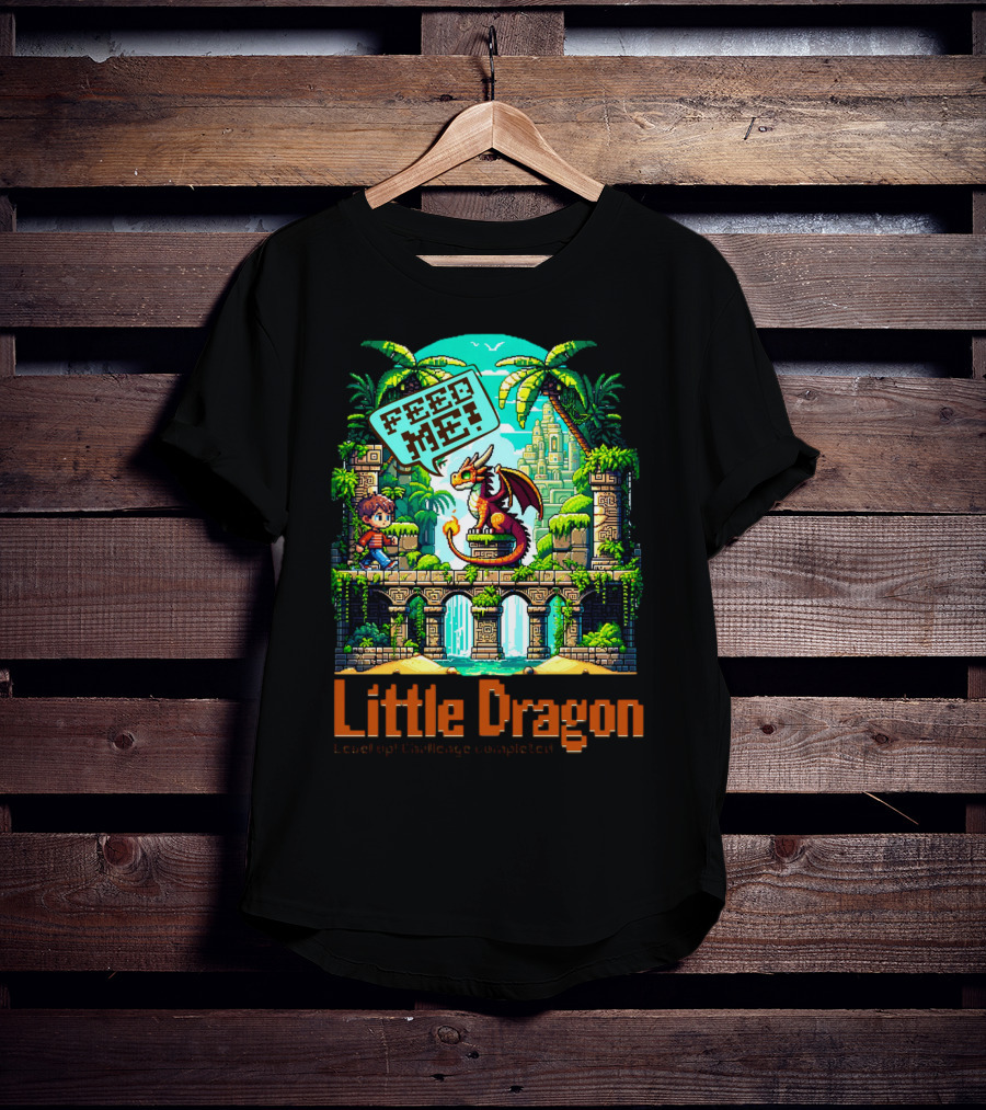 Little Dragon Feed Me Level Up Challenge Completed T-Shirt