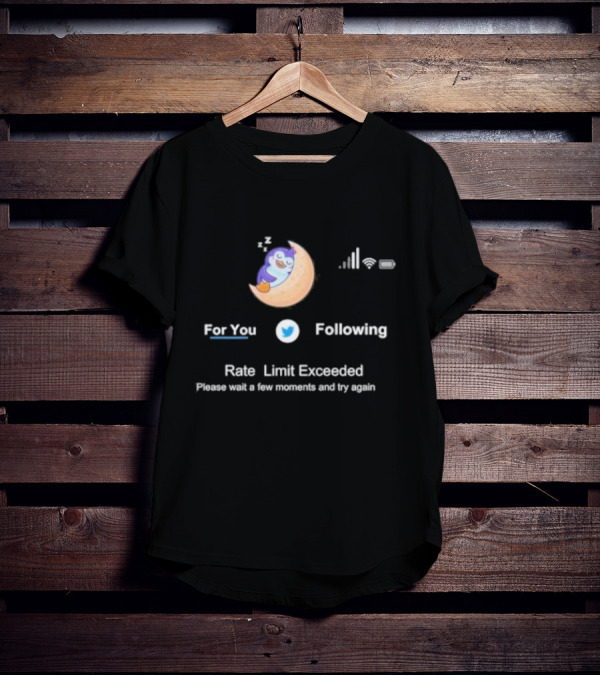 For You Following Rate Limit Exceeded Please Wait A Few Moments Twitter Moon Penguin T-Shirt