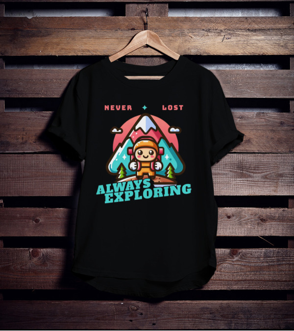 Never Lost Always Exploring Adventure T-Shirt