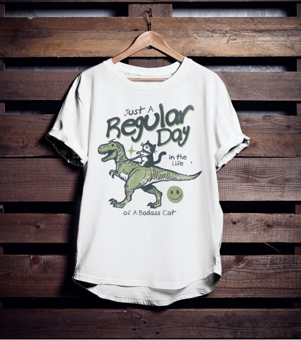 Just A Regular Day In The Life Of A Badass Cat Riding Dinosaur T-Shirt