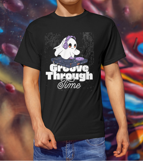 Groove Through Time Ghost DJ On Turntable T-Shirt