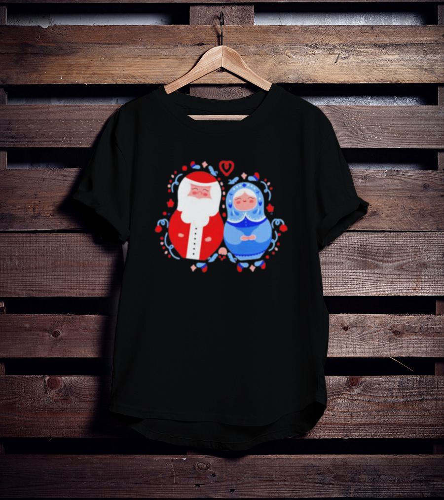 Christmas Mamushkas Santa Claus And Snow Maiden Nesting Dolls T-Shirt