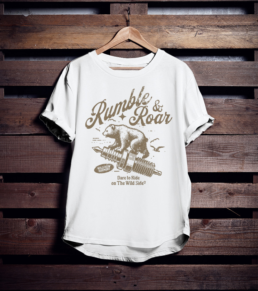 Rumble And Roar Wild Ride Harmony Dare To Ride On The Wild Side T-Shirt