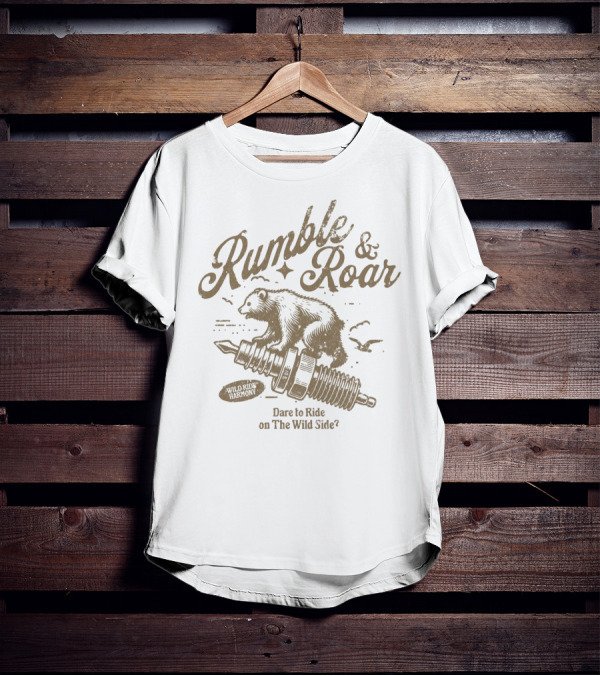 Rumble And Roar Wild Ride Harmony Dare To Ride On The Wild Side T-Shirt