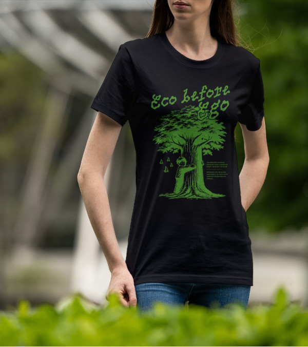 Eco Before Ego Tree Hugging Nature Conservation T-Shirt