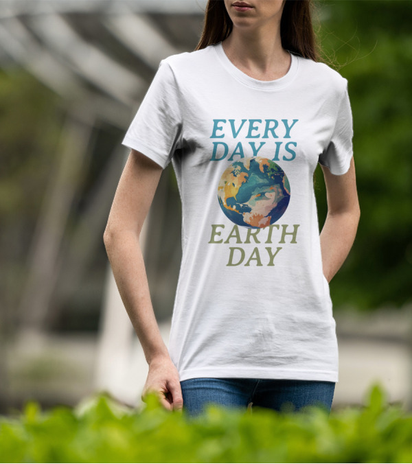 Every Day Is Earth Day Planet T-Shirt