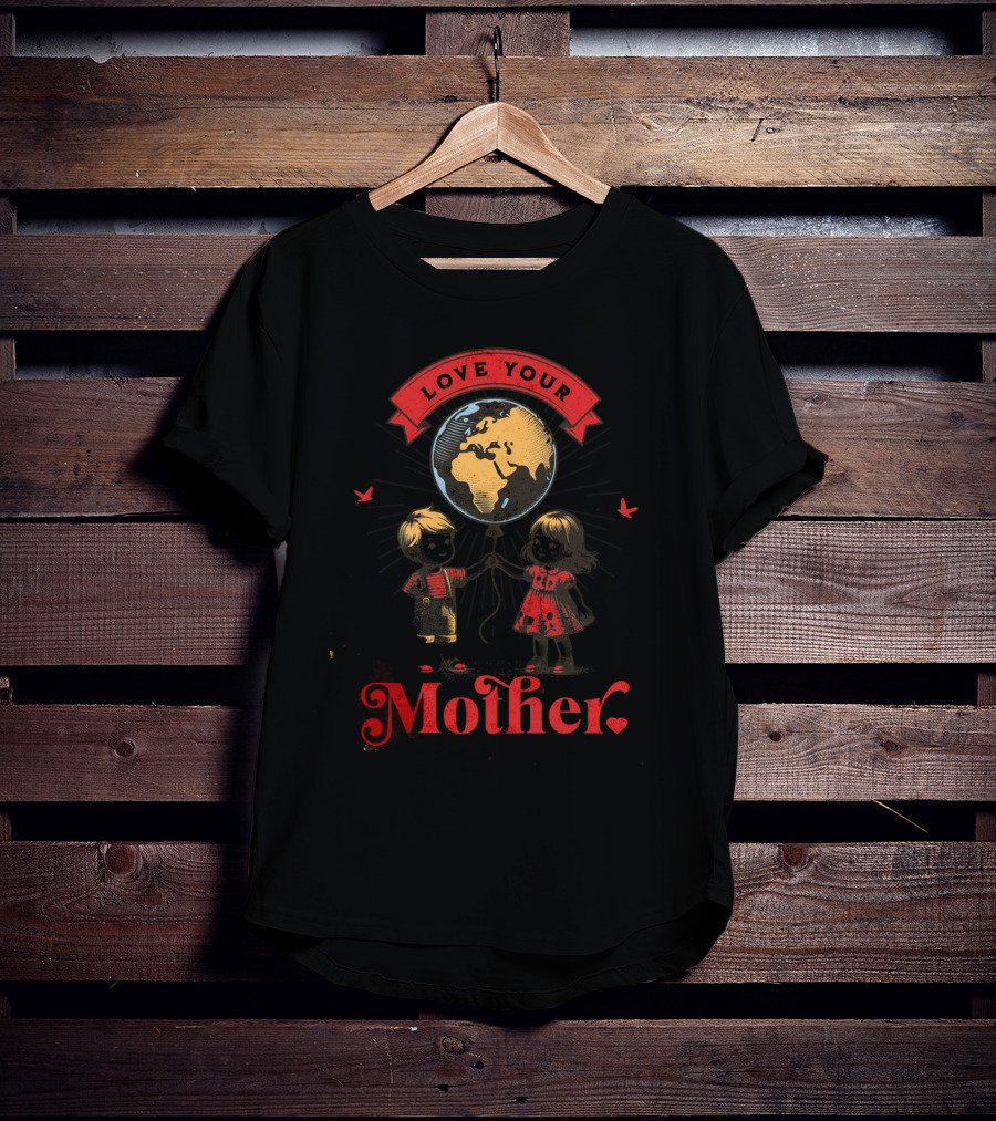 Love Your Mother Earth Day Vintage Children With Planet Earth T-Shirt