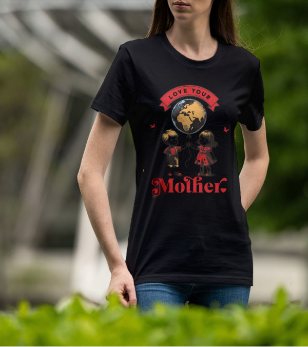 Love Your Mother Earth Day Vintage Children With Planet Earth T-Shirt