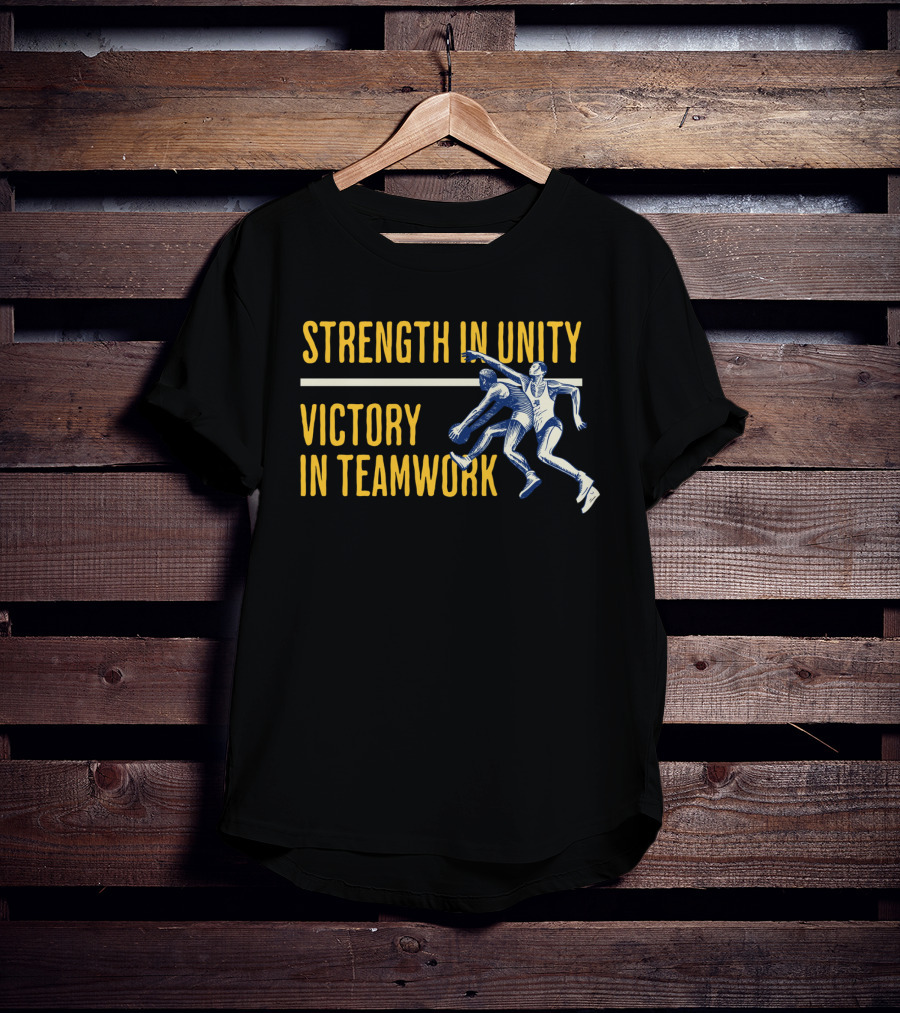Strength In Unity Victory In Teamwork Sport Team Spirit Flag T-Shirt