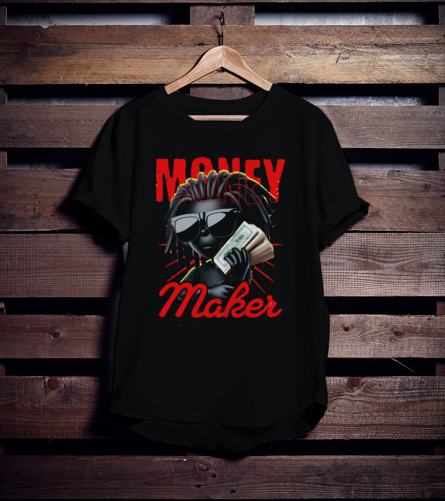 MONEY MAKER MONEY IS POWER T-Shirt
