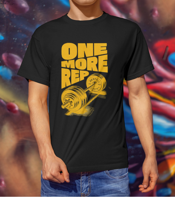 ONE MORE REP 552 DERFFIL SEPEL Barbell Motivation T-Shirt