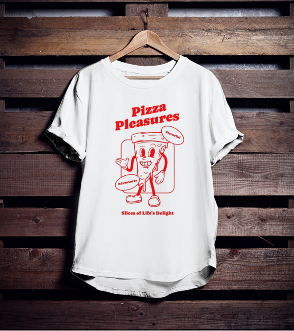 Pizza Pleasures Flavorful Adventures Slices Of Life's Delight T-Shirt