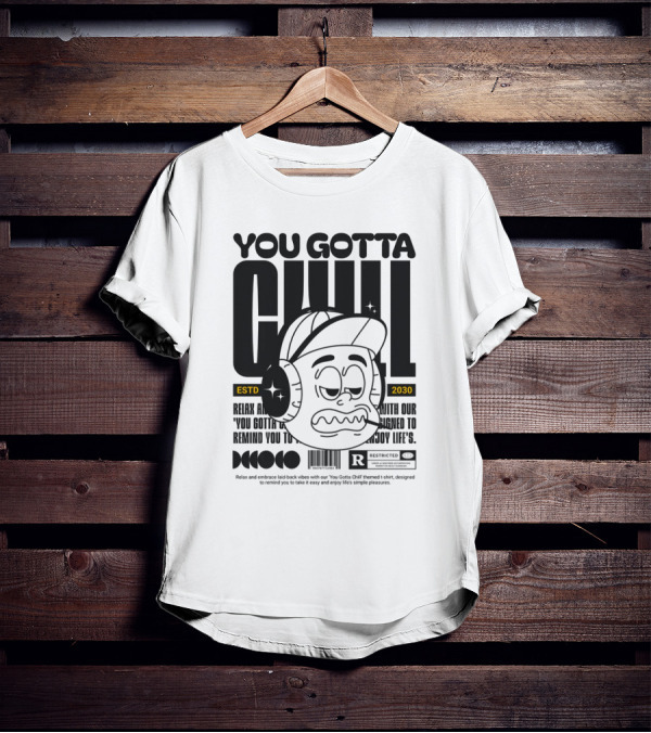 YOU GOTTA CHILL ESTD 2030 Headphones Cartoon Face T-Shirt