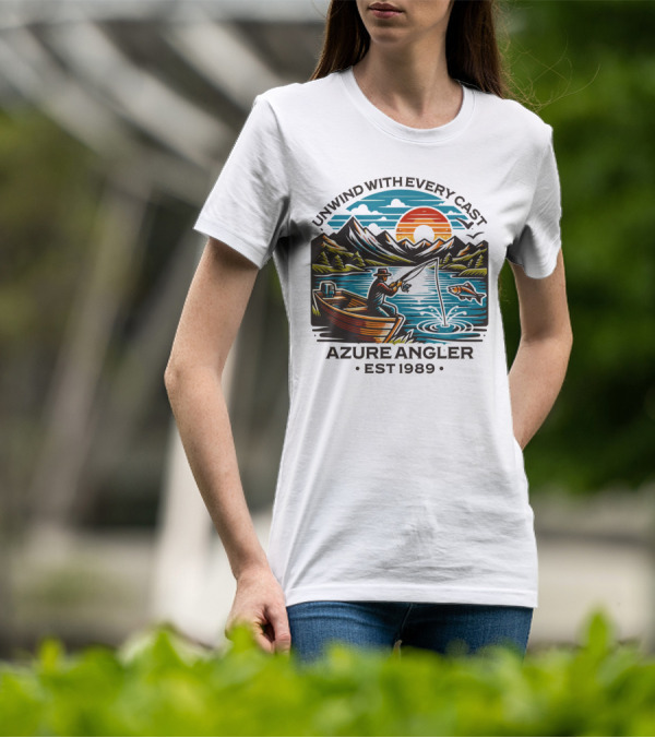 Unwind With Every Cast Azure Angler Est 1989 T-Shirt