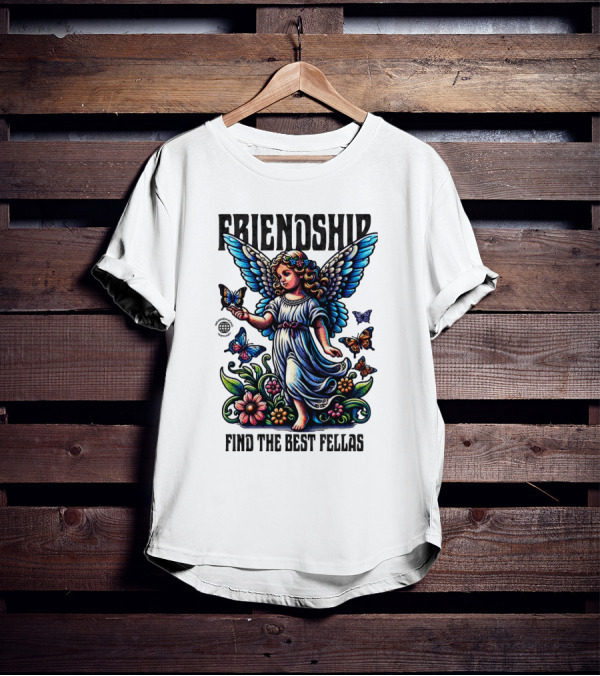 FRIENDSHIP FIND THE BEST FELLAS T-Shirt