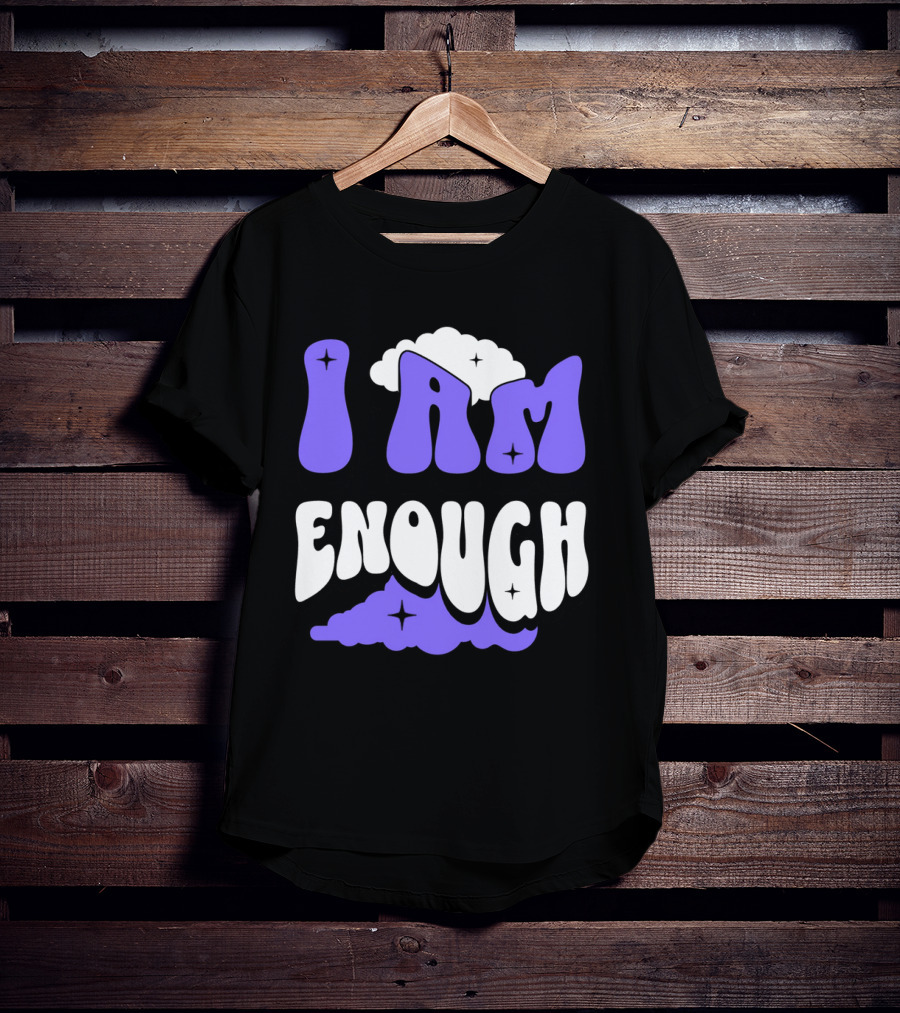 I Am Enough Groovy Cloud And Stars T-Shirt