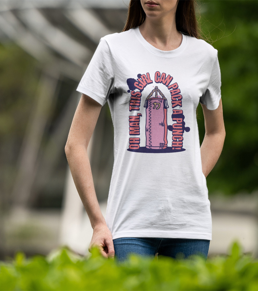 Oh Man, This Girl Can Pack A Pink Punch T-Shirt