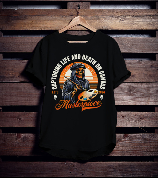 Capturing Life And Death On Canvas Masterpiece ESTD T-Shirt