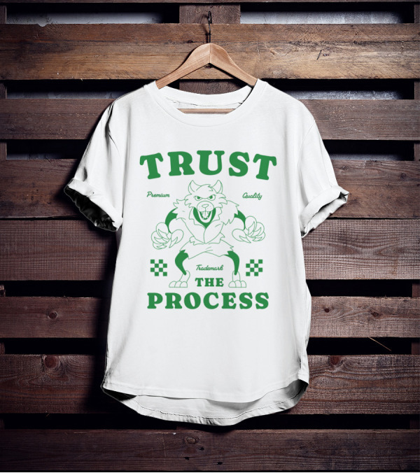 TRUST Trademark THE PROCESS T-Shirt