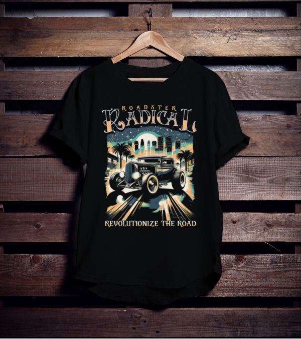 Roadster Radical Revolutionize The Road T-Shirt