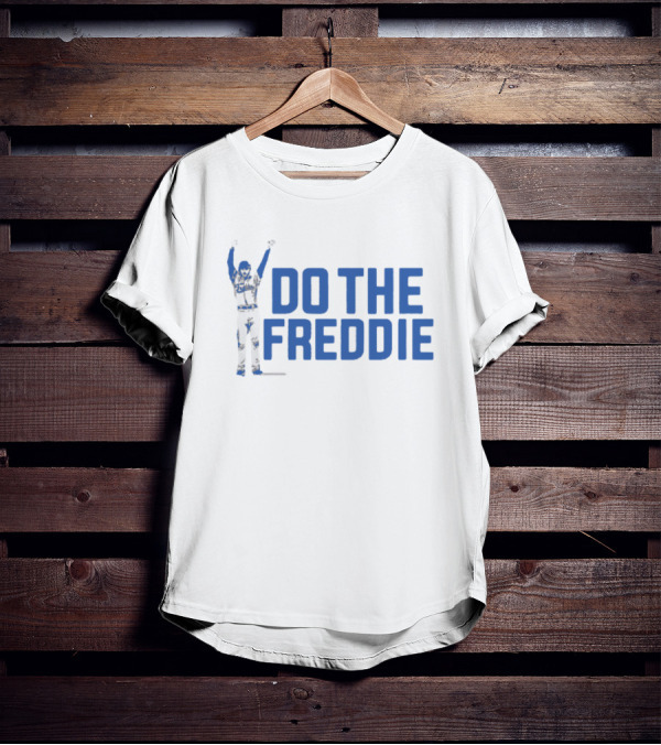 Freeman Do The Freddie Baseball T-Shirt