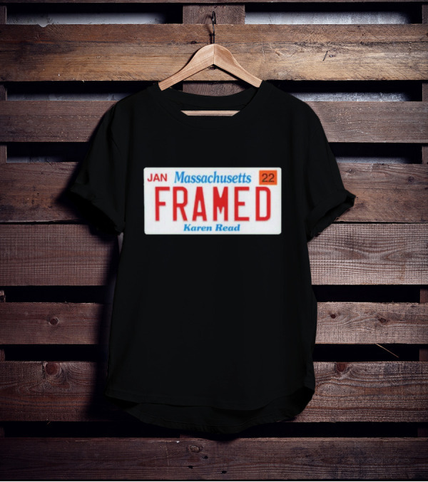 Massachusetts Framed Karen Read License Plate T-Shirt