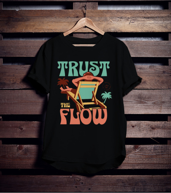 TRUST THE FLOW Retro Beach Palm Trees Sun Chair Relaxation T-Shirt