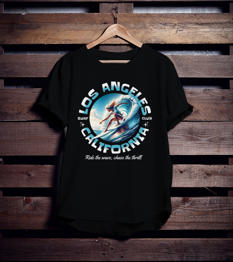 Los Angeles California Surf Club Ride The Wave Chase The Thrill T-Shirt