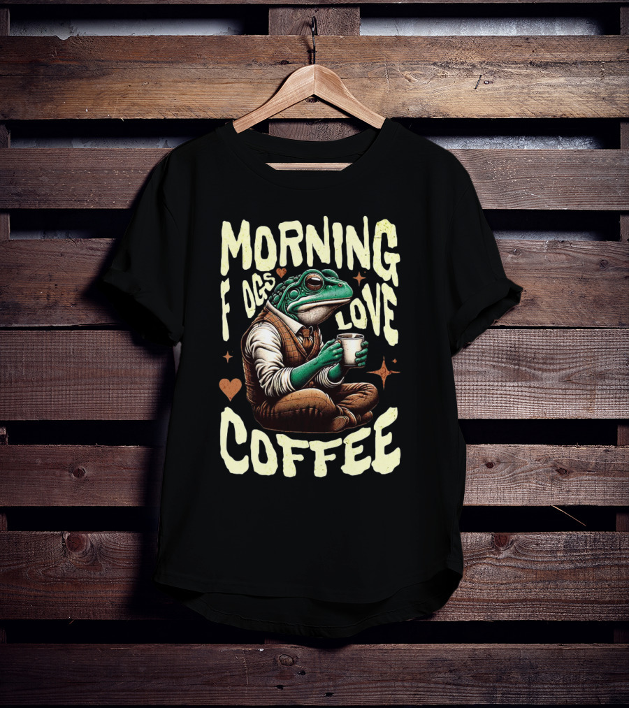 Morning Frogs Love Coffee Caffeine Lover T-Shirt