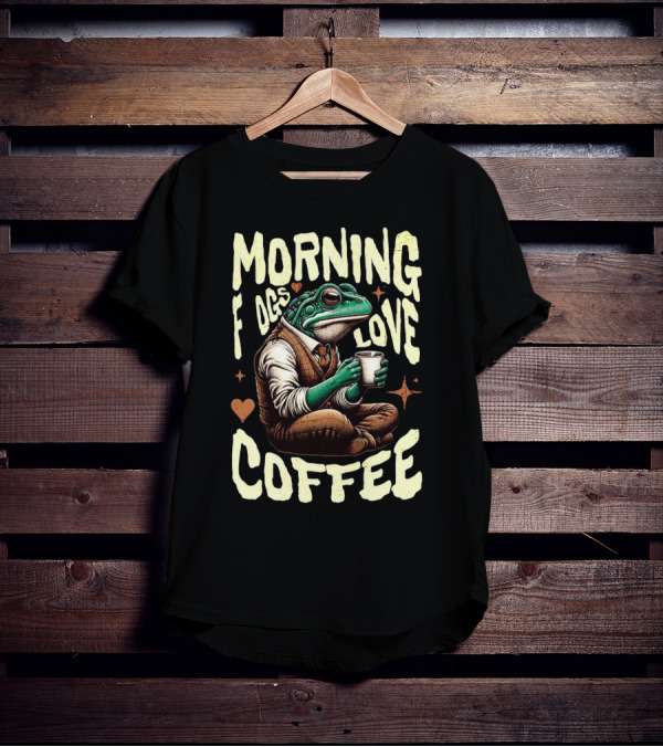 Morning Frogs Love Coffee Caffeine Lover T-Shirt