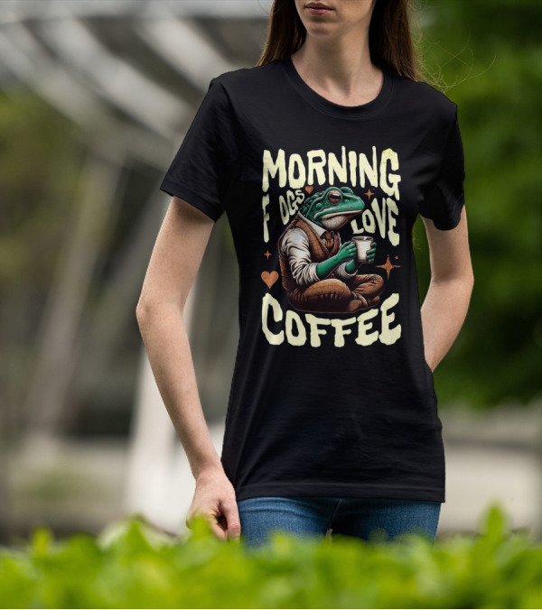Morning Frogs Love Coffee Caffeine Lover T-Shirt