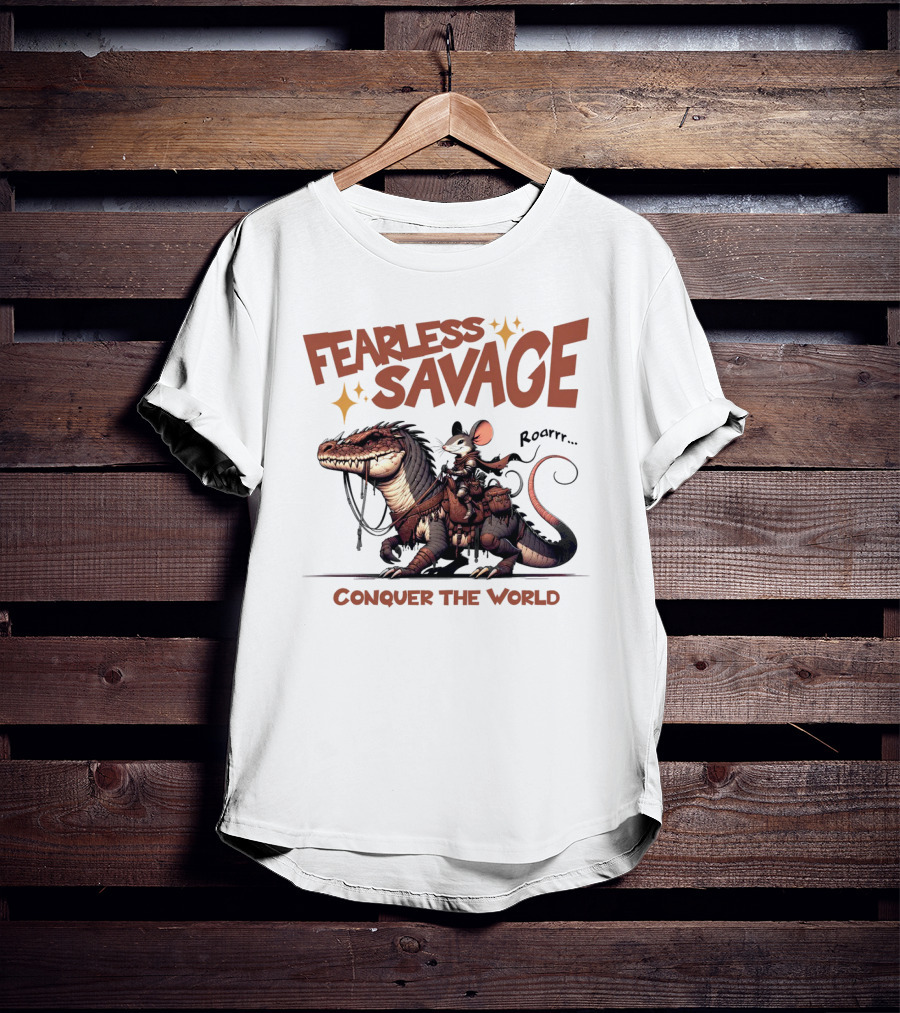 Fearless Savage Conquer The World Roarrr Mouse Riding Dinosaur T-Shirt