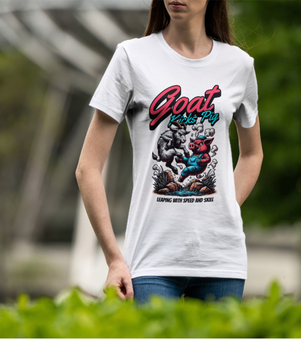 Goat Kicks Pig Leaping With Speed And Skill T-Shirt